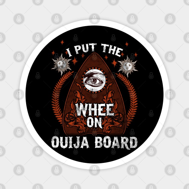 Funny Ouija Board Halloween Humorous Trick or Treat Gift Magnet by creative